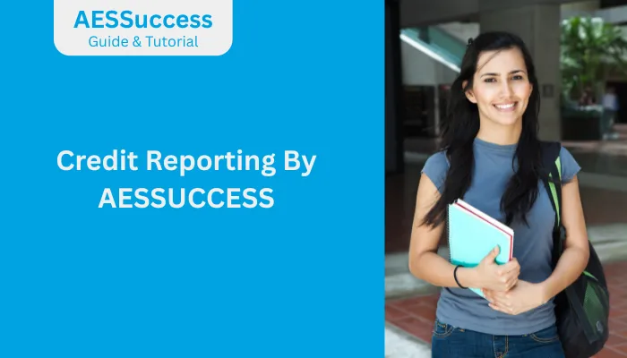 Credit Reporting By AESSUCCESS Credit Reporting By AESSUCCESS