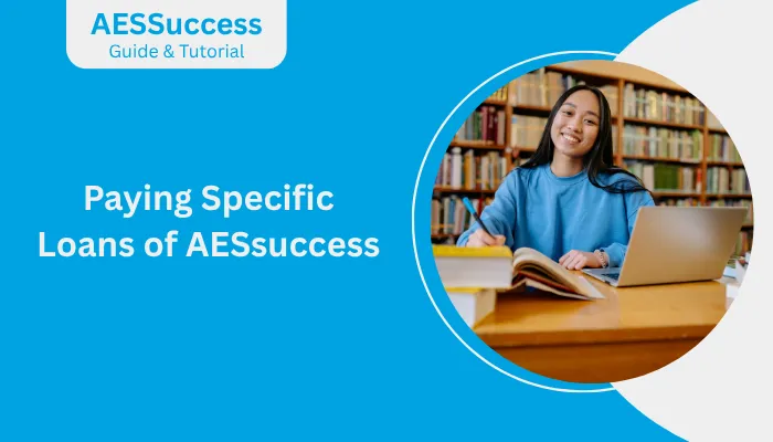 Paying Specific Loans of AESsuccess Paying Specific Loans of AESsuccess